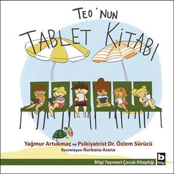 Teo'nun Tablet Kitabı - Yağmur Artukmaç - Bilgi Yayınevi