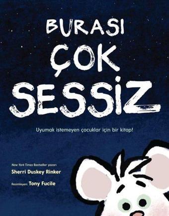Burası Çok Sessiz - Sherri Duskey Rinker - Martı Yayınları Yayınevi