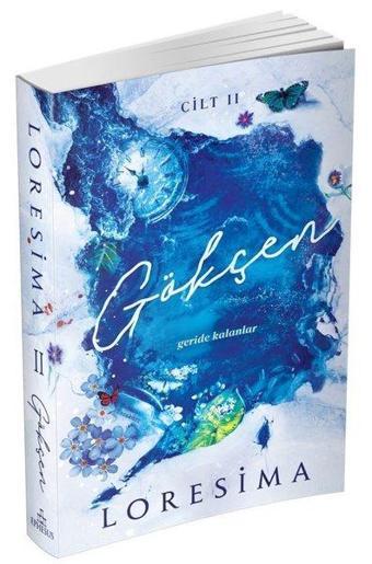 Gökçen 2 - Geride Kalanlar - Loresima  - Ephesus Yayınları