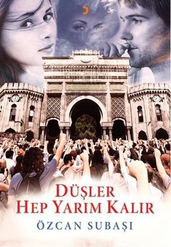 Düşler Hep Yarım Kalır - Özcan Subaşı - Cinius Yayınevi