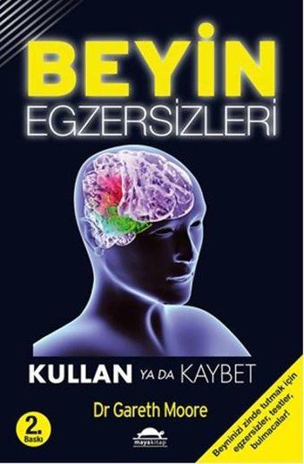 Beyin Egzersizleri - Gareth Moore - Maya Kitap