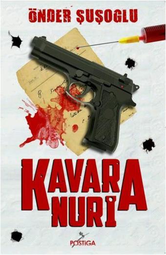 Kavara Nuri - Önder Şuşoğlu - Postiga