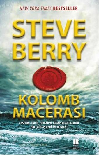 Kolomb Macerası - Steve Berry - Bilge Kültür Sanat