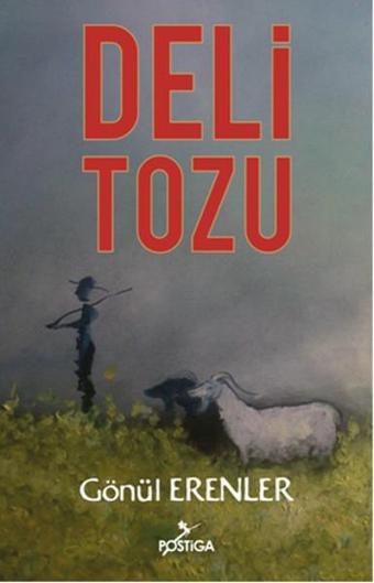 Deli Tozu - Gönül Erenler - Postiga