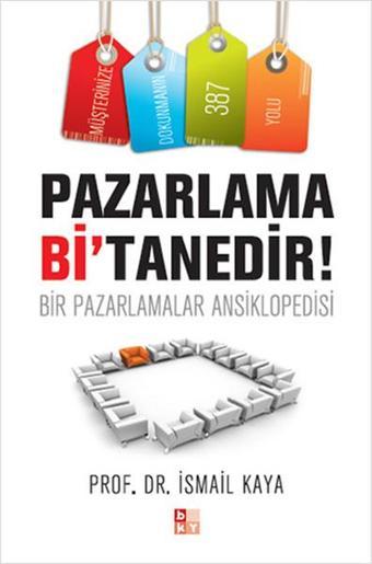 Pazarlama Bi'tanedir - İsmail Kaya - Babıali Kültür - BKY