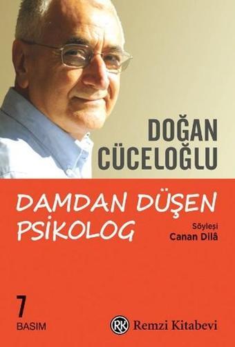 Damdan Düşen Psikolog - Doğan Cüceloğlu - Remzi Kitabevi