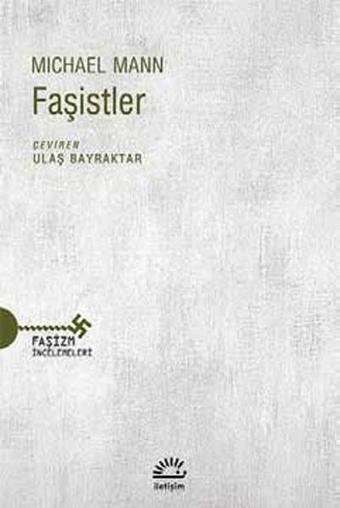 Faşistler - Michael Mann - İletişim Yayınları