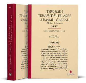 Terceme-i Tehafütü'l-Felasife Li İmami'l-Gazzali Seti - 2 Kitap Takım - Hasbi Süleyman Efendi - İbn Haldun Üniversitesi