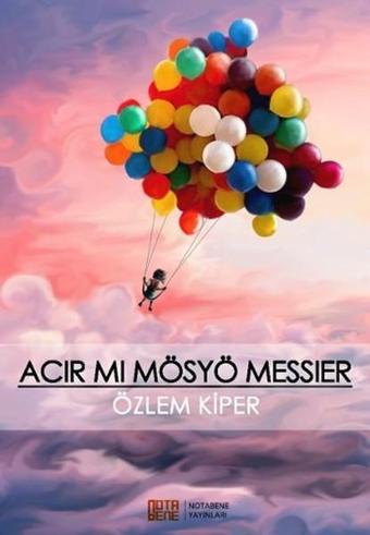 Acır mı Mösyö Messier - Nota Bene Yayınları