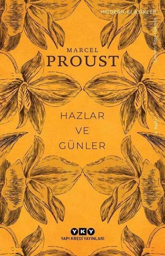 Hazlar ve Günler - Marcel Proust - Yapı Kredi Yayınları