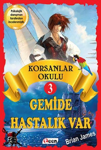 Korsanlar Okulu 3 - Gemide Hastalık Var - Brian James - Teen