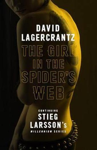 The Girl in the Spider's Web: Book 4 - Stieg Larsson - Quercus