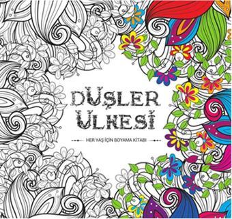 Düşler Ülkesi - Kolektif  - Karatay Akademi