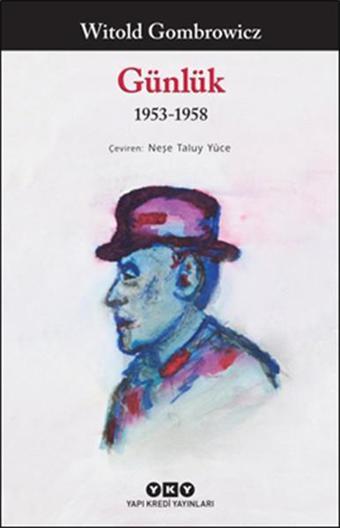 Günlük 1953-1958 - Witold Gombrowicz - Yapı Kredi Yayınları