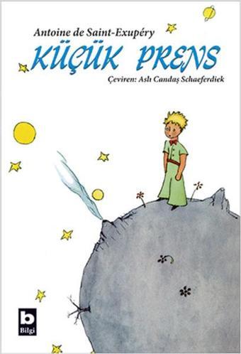 Küçük Prens - Antoine de Saint-Exupery - Bilgi Yayınevi