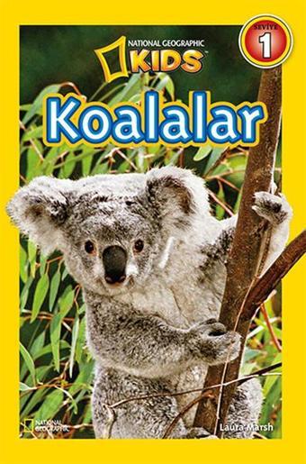 National Geographic Kids - Koalalar - Laura Marsh - Beta Kids