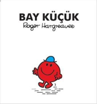 Bay Küçük - Roger Hargreaves - Doğan ve Egmont Yayıncılık