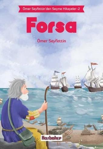 Forsa - Ömer Seyfettin - Hasbahçe