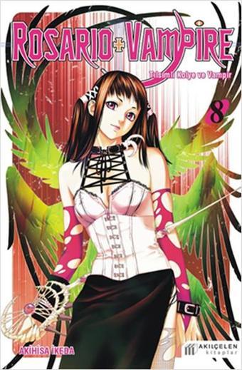 Rosario + Vampire - Tılsımlı Kolye ve Vampir 8 - Akihisa İkeda - Akılçelen Kitaplar