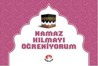 Namaz Kılmayı Öğreniyorum - Kızlar İçin - Kolektif  - Fazilet Çocuk