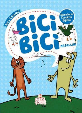 Bici Bici Masallar - Yavuz Bahadıroğlu - Nesil Çocuk Yayınları