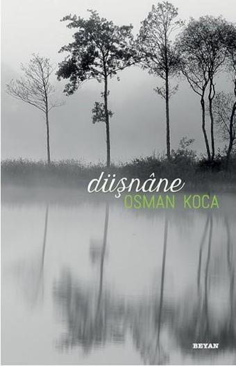 Düşnane - Osman Koca - Beyan Yayınları