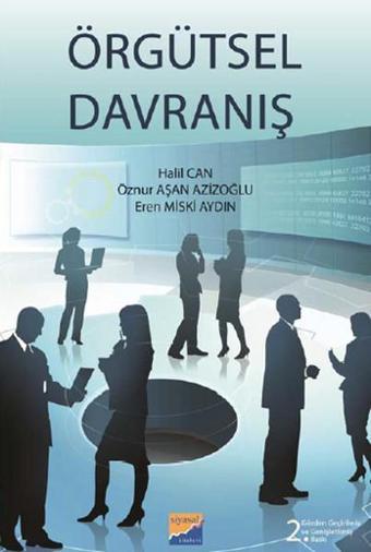 Örgütsel Davranış - Halil Can - Siyasal Kitabevi