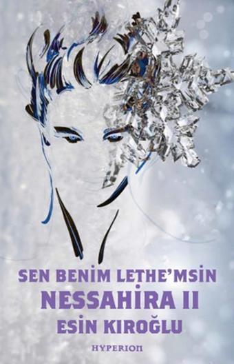 Nessahira 2 - Esin Kıroğlu - Hyperion Kitap