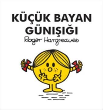 Küçük Bayan Günışığı - Roger Hargreaves - Doğan ve Egmont Yayıncılık