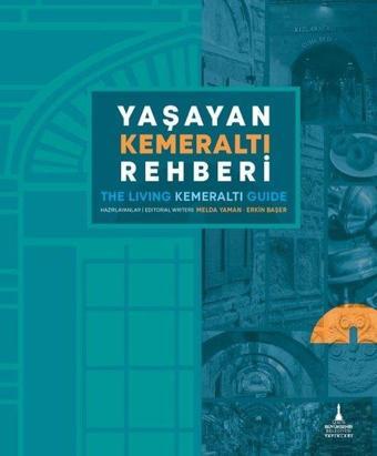 Yaşayan Kemeraltı Rehberi - Kolektif  - İzmir B.Şehir Belediyesi Yayınları