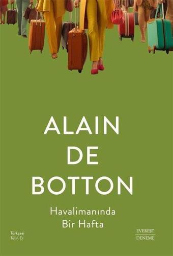 Havalimanında Bir Hafta - Alain De Botton - Everest Yayınları