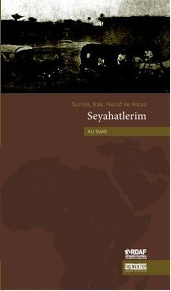 Seyahatlerim - Ali Suad - Taş Mektep Yayıncılık