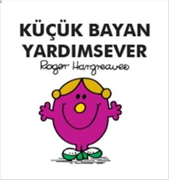 Küçük Bayan Yardımsever - Roger Hargreaves - Doğan ve Egmont Yayıncılık