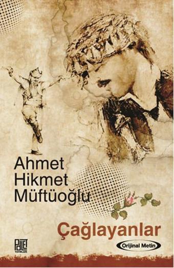 Çağlayanlar - Ahmet Hikmet Müftüoğlu - Palet Yayınları