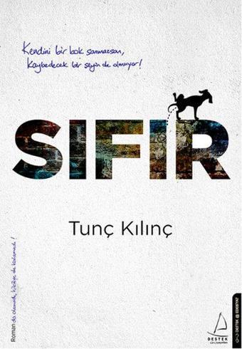 Sıfır - Tunç Kılınç - Destek Yayınları