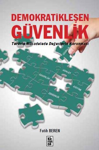 Demokratikleşen Güvenlik - Fatih Beren - Karınca