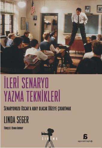 İleri Senaryo Yazma Teknikleri - Linda Seger - Agora Kitaplığı