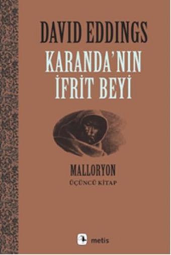 Karanda'nın İfrit Beyi - Malloryon 3.Kitap - David Eddings - Metis Yayınları