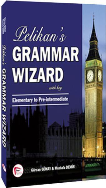 Pelikan's Grammar Wizard 1 - Mustafa Demir - Pelikan Yayınları