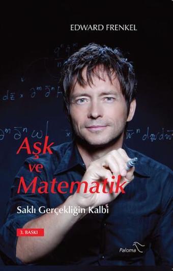 Aşk ve Matematik - Edward Frenkel - Paloma Yayınevi