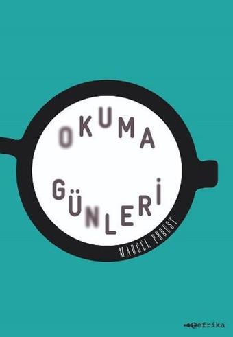 Okuma Günleri - Marcel Proust - Tefrika Yayınları