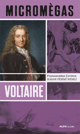 Micromegas - François Marie Arouet Voltaire - Alfa Yayıncılık