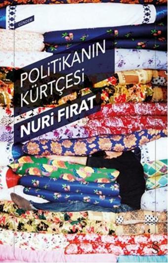 Politikanın Kürtçesi - Nuri Fırat - Everest Yayınları