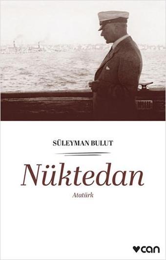 Nüktedan - Atatürk - Süleyman Bulut - Can Yayınları