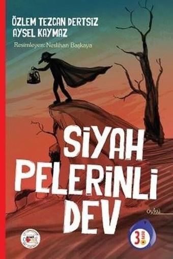 Siyah Pelerinli Dev - Özlem Tezcan Dertsiz - Mühür Kitaplığı