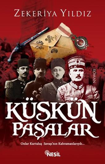 Küskün Paşalar - Zekeriya Yıldız - Nesil Yayınları