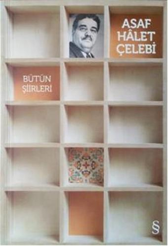 Asaf Halet Çelebi - Bütün Şiirleri - Asaf Halet Çelebi - Everest Yayınları