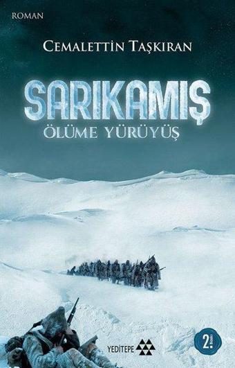 Ölüme Yürüyüş - Cemalettin Taşkıran - Yeditepe Yayınevi