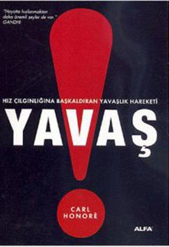 Yavaş - Carl Honore - Alfa Yayıncılık
