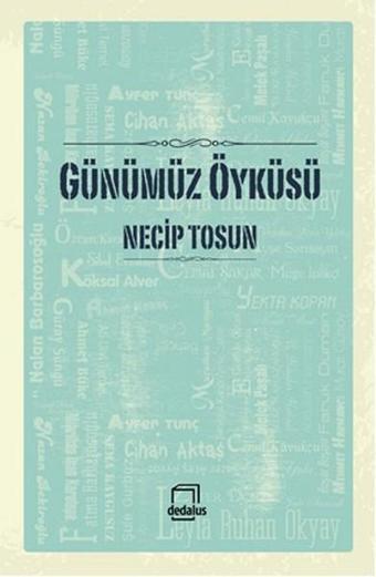 Günümüz Öyküsü - Necip Tosun - Dedalus